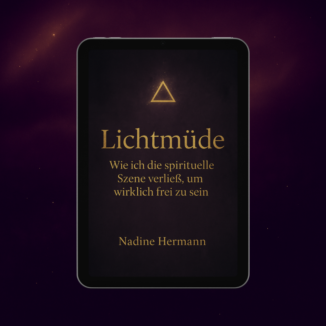 Cover: Lichtmüde – Wie ich die spirituelle Szene verließ, um wirklich frei zu sein