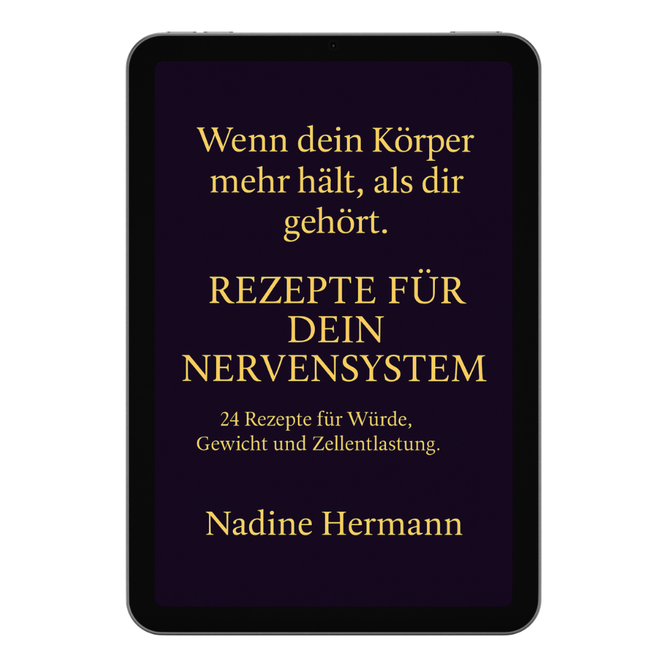 Wenn dein Körper mehr hält, als dir gehört – Rezepte für dein Nervensystem