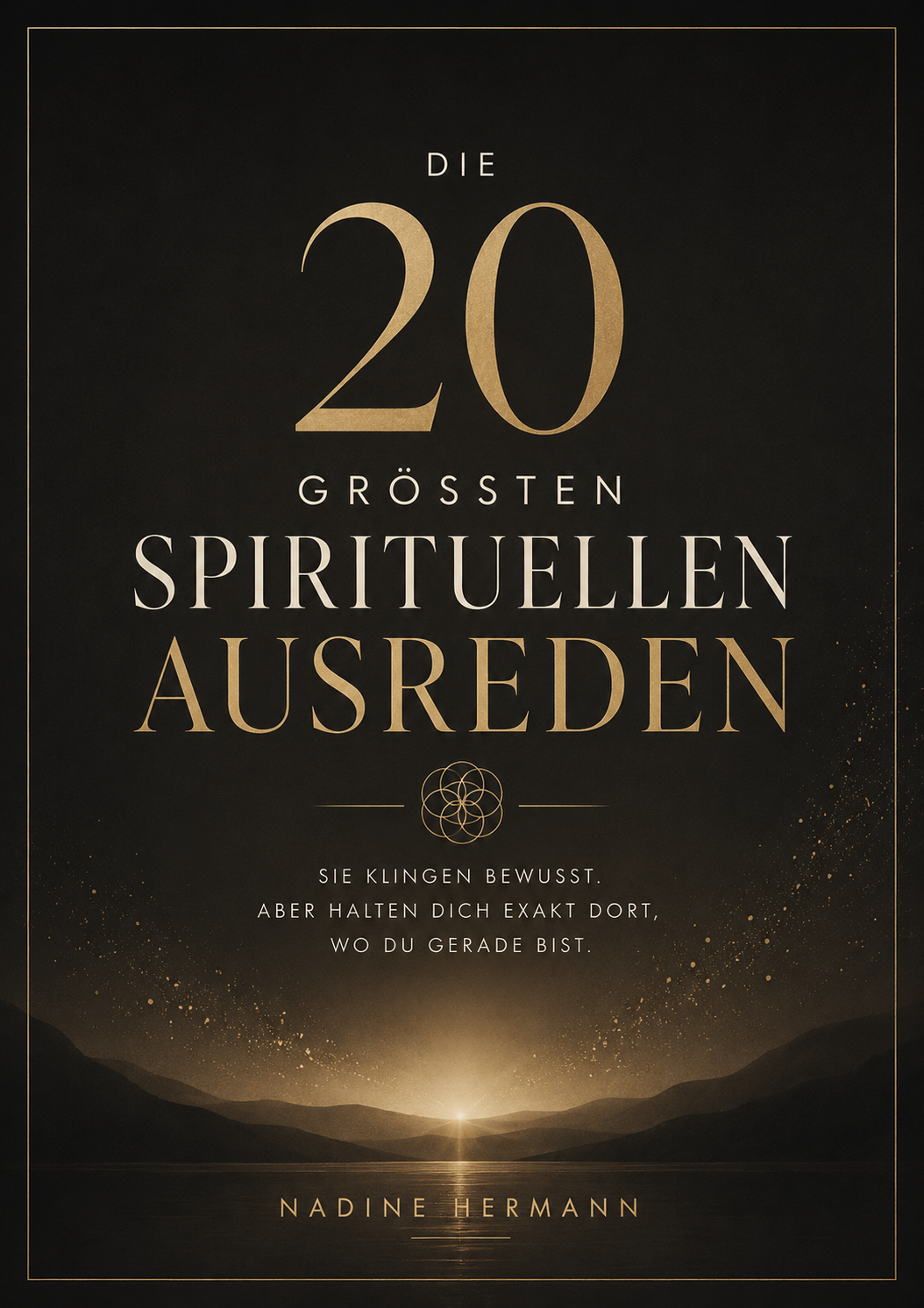 Die spirituelle Ausredenbox